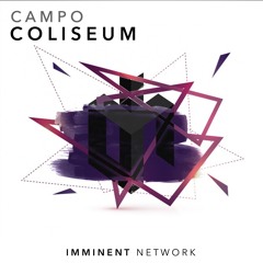 Campo - Coliseum (Free Download)