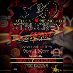 DJ Xclusive Presents: Struck By Cupid Promo Mix