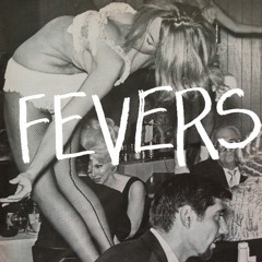 Fevers (Live at Arlene's Grocery 2/2/17)