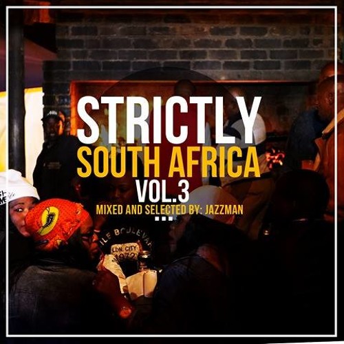 Listen to Jazzman Strictly South Africa Vol. 3 by Deep Inspiration Show Records in brun playlist online for free on SoundCloud
