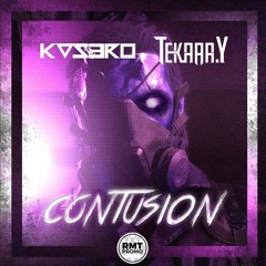 Kazero X Tekaaa.Y - Contusion (FREE DOWNLOAD!)