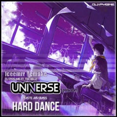 DJ Pygme - Universe [HQ Remake By Iceemrr]