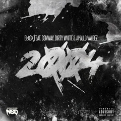 Black - "2004" Feat. Conway, Dirty White, and Appollo Valdez (Produced By DJ Bless)