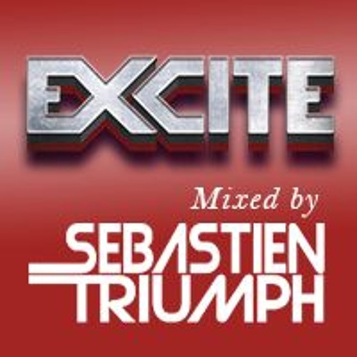 Sebastien Triumph @ EXCITE Paris