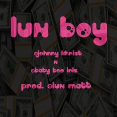 Lux Boy - Johnny Khrist x BabyBoo (Prod. Lux Matt)