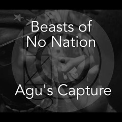 Beasts Of No Nation - Agu's Capture (re-Score)