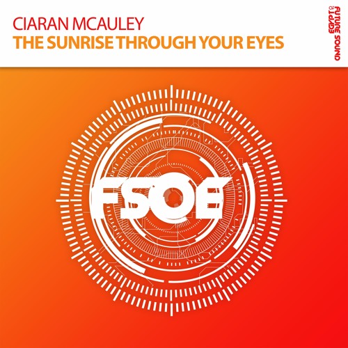 Ciaran McAuley - The Sunrise Through Your Eyes