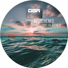 Avguchenko - "Guests From The Ocean Album"