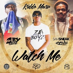 Kiddo Marv X Watch Me Ft  Zoey Dollaz & Sam Sneak