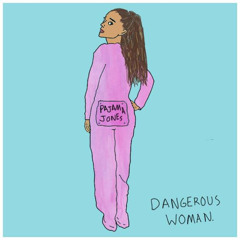 dangerous woman // pajama jones flip