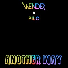 Wender & Pilo - Another Way