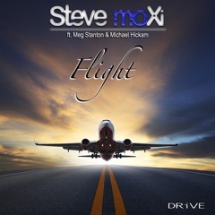 Steve moXi - Flight (ft. Meg Stanton & Michael Hickam)