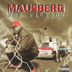 "The Truth Is" (ft. DJ Quik) - Mausberg