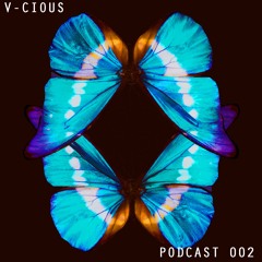 V - Cious / Podcast OO2 / February-06-2017 / FREE DOWNLOAD WAV.