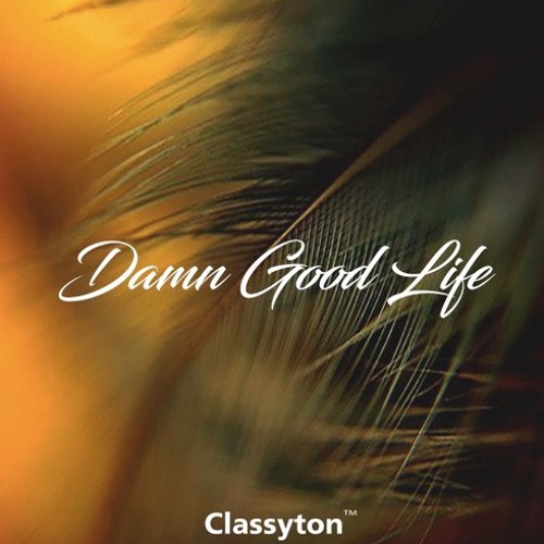 Damn Good Life - Henri Purnell & Lars Beck