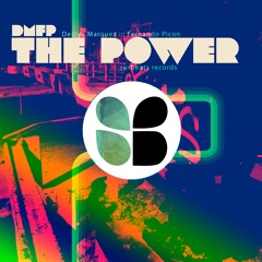 DMFP, Deibys Marquez, Fernando Picon - The Power