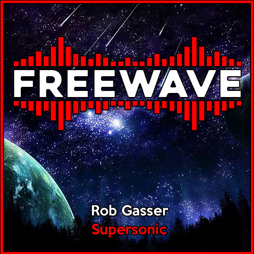 Stream Rob Gasser Supersonic By Freewave Copyright Free Music