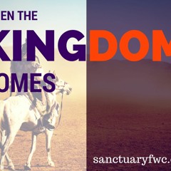 When the Kingdom Comes: Citizens of Heaven