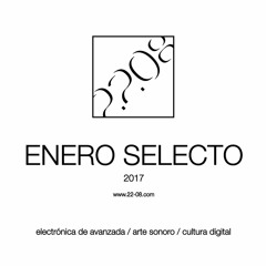 2208 presenta lo mejor de enero 2017