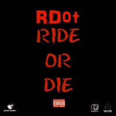 Ride Or Die