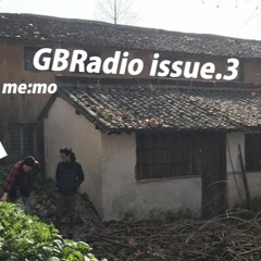 GBRadio #3 x me:mo