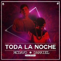 MC DAVO - Toda La Noche (ft. Darkiel)