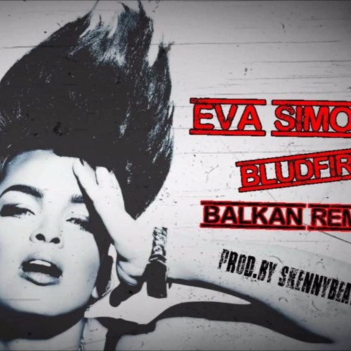 Balkan- Bludfire