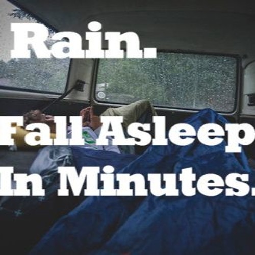 Rain (Sleep Track) - Fall Asleep In Minutes / Sleep Like A God