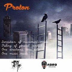 ADRO Inside @Protonradio February 2017 Mixed By D.Miller