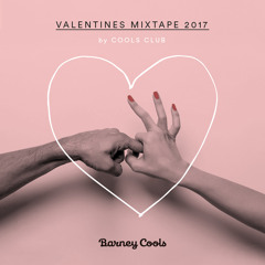 Barney Cools | Valentines Day 2017 live mix by COOLS CLUB
