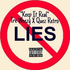 Keep It Real(feat. Quez Retro)