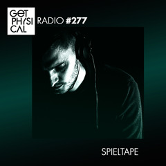 Get Physical Radio #277 mixed by Spieltape