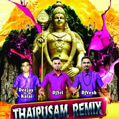 Dj VeSh_Thaipusam Murugan Remix