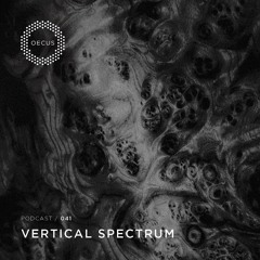 OECUS Podcast 041 // VERTICAL SPECTRUM
