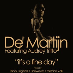 De Martijn - It's a Fine Day (RADIO EDIT)