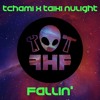 Tchami X Taiki Nulight Fallin’ Mp3