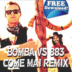 BOMBA Vs 883 - Come Mai Remix