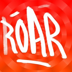 ROAR ***FREE DOWNLOAD***