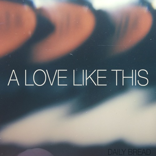 A Love Like This