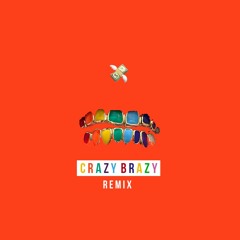 Crazy Brazy Remix ( Servinio x Hayleewine x TattedTino x Desmond Read)