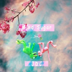 JDC - Mind Sugar