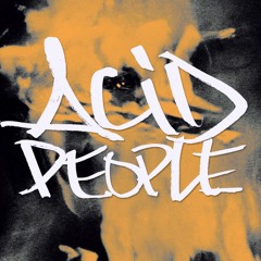 We Are Acid People 001 - Damon Bradley, Juana, Ron Jackson