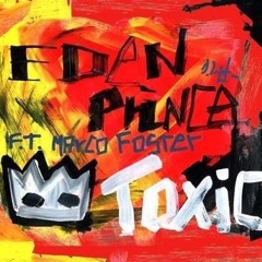 Eden Prince - Toxic ft Marco Foster