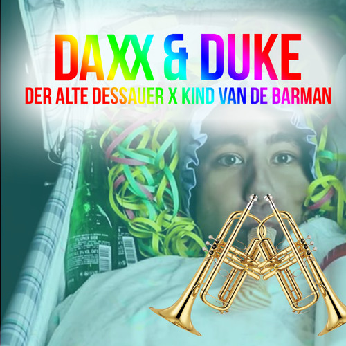 Der Alte Dessauer X Kind van de Barman (DAXX x DUKE nonde jus des snel 155bpm)