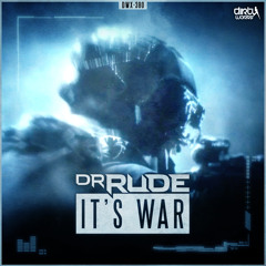 Dr. Rude - It's War (Official HQ Preview)