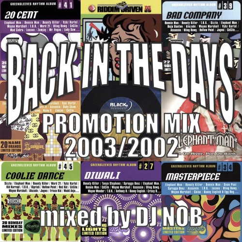 【BACK IN THE DAYS】PROMOTION MIX 2003/2002