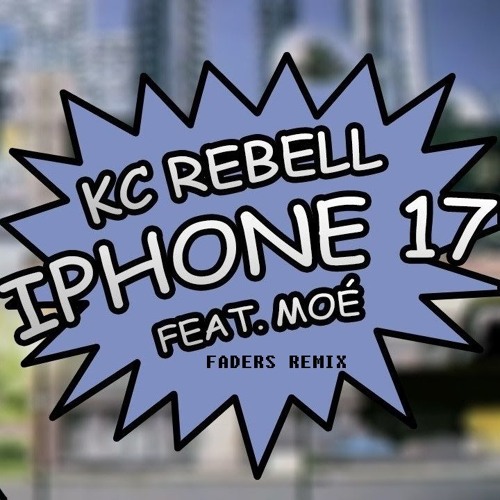 KC Rebell - IPhone 17 (feat. Moé)[FABI Bootleg]