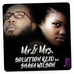 Solution Reid & Shana Wilson - Mr. & Mrs.