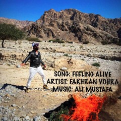 Feeling Alive by Fakhran Vohra ft Helen.