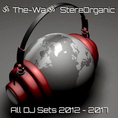 ૐ The-Wa ૐ StereOrganic - All Mixed Sets